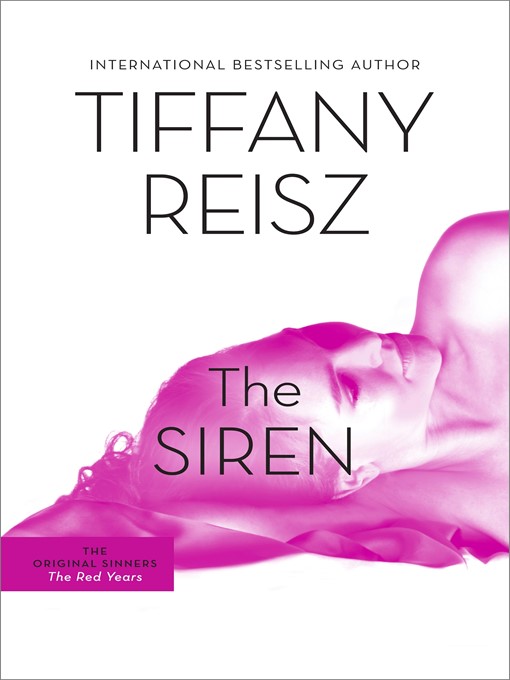 Title details for The Siren by Tiffany Reisz - Available